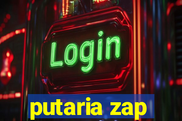 putaria zap